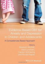 evidence based cbt for anxiety and depression in children and adolescents: a competencies based approach