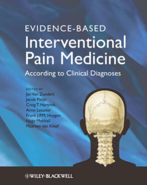 evidence based interventional pain medicine: according to clinical diagnoses