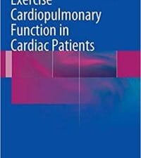 Exercise Cardiopulmonary Function in Cardiac Patients