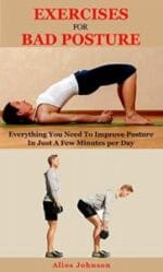 exercises for bad posture: everything you need to improve posture in just a few minutes per day