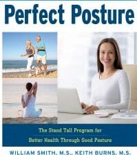 exercises for perfect posture: stand tall program for better health through good posture