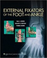 external fixators of the foot and ankle 1st edition