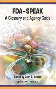 fda speak : a glossary and agency guide