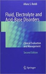 fluid, electrolyte and acid base disorders: clinical evaluation and management (2nd edition) – 2018 release