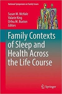 Family Contexts of Sleep and Health Across the Life Course