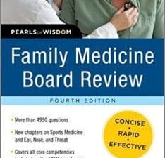 Family Medicine Board Review: Pearls of Wisdom