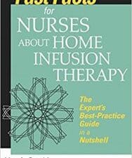 fast facts for nurses about home infusion therapy