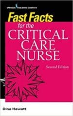 Fast Facts for the Critical Care Nurse, Second Edition 2nd Edition