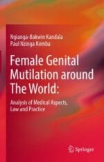 female genital mutilation around the world: analysis of medical aspects, law and practice