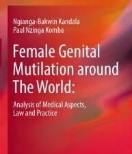 female genital mutilation around the world: analysis of medical aspects, law and practice