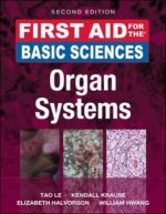 first aid for the basic sciences: organ systems (first aid series) 2nd edition
