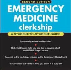 First Aid for the Emergency Medicine Clerkship