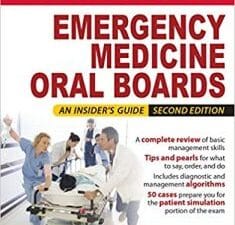 First Aid for the Emergency Medicine Oral Boards, 2nd Edition
