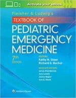 Fleisher & Ludwig’s Textbook of Pediatric Emergency Medicine Seventh Edition