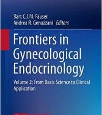 Frontiers in Gynecological Endocrinology: Volume 2: From Basic Science to Clinical Application