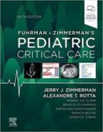 Fuhrman and Zimmerman’s Pediatric Critical Care 6th Edition
