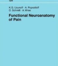 Functional Neuroanatomy of Pain