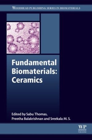 fundamental biomaterials: ceramics (woodhead publishing series in biomaterials) 1st edition