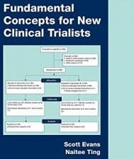 fundamental concepts for new clinical trialists (chapman & hall/crc biostatistics series)