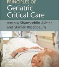 Principles of Geriatric Critical Care (December 2018 Release)