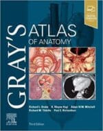 Gray’s Atlas of Anatomy (3rd Edition) – March 2020 Release