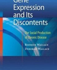 gene expression and its discontents: the social production of chronic disease