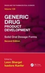generic drug product development: solid oral dosage forms, second edition