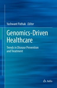 genomics driven healthcare: trends in disease prevention and treatment