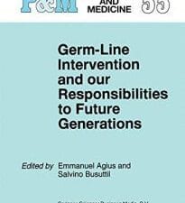 germ line intervention and our responsibilities to future generations