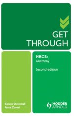 get through mrcs: anatomy – 2nd edition