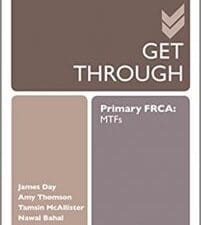 Get Through Primary FRCA: MTFs 1st Edition