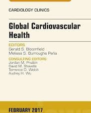 global cardiovascular health, an issue of cardiology clinics e book (the clinics: internal medicine) uk ed. edition