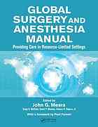 global surgery and anesthesia manual: providing care in resource limited settings