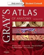Gray’s Atlas of Anatomy E-Book (Gray’s Anatomy) 2nd Edition