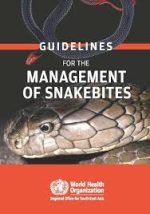 guidelines for the management of snakebites (searo regional health papers) 2nd edition