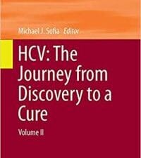 hcv: the journey from discovery to a cure: volume ii