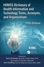 himss dictionary of health information technology terms, acronyms, and organizations, 5th edition