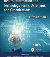 himss dictionary of health information technology terms, acronyms, and organizations, 5th edition