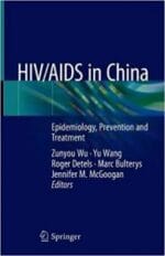 HIV/AIDS in China: Epidemiology, Prevention and Treatment
