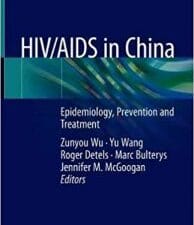 HIV/AIDS in China: Epidemiology, Prevention and Treatment