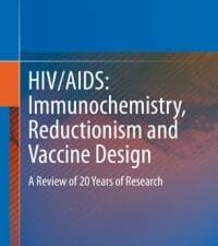 hiv/aids: immunochemistry, reductionism and vaccine design: a review of 20 years of research