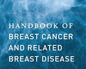 handbook of breast cancer and related breast disease