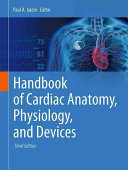 handbook of cardiac anatomy, physiology, and devices, 3rd edition