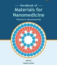 handbook of materials for nanomedicine: polymeric nanomaterials