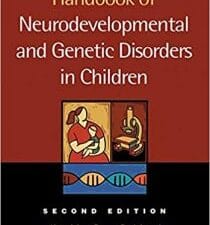 handbook of neurodevelopmental and genetic disorders in children, 2/e second edition