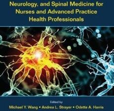 handbook of neurosurgery, neurology, and spinal medicine for nurses and advanced practice health professionals