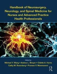handbook of neurosurgery, neurology, and spinal medicine for nurses and advanced practice health professionals