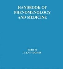 handbook of phenomenology and medicine