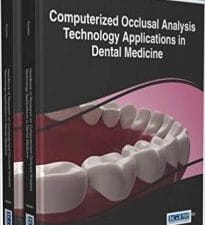 Handbook of Research on Computerized Occlusal Analysis Technology Applications in Dental Medicine