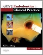 Harty’s Endodontics in Clinical Practice 6th Edition